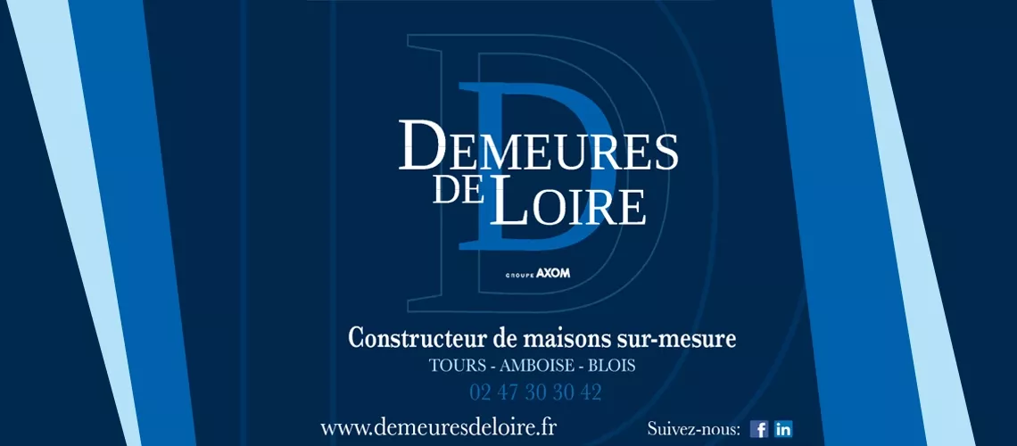 Demeures de Loire, constructeur de maisons sur-mesure